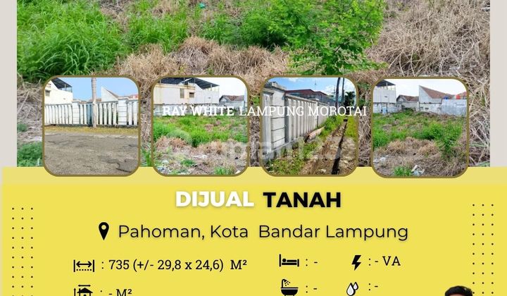 tanah dan rumah murah pahoman tanjung karang pusat 1