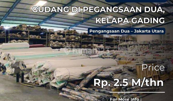 Disewa Gudang di Pegangsaan Dua, Kelapa Gading Jakarta Utara 1