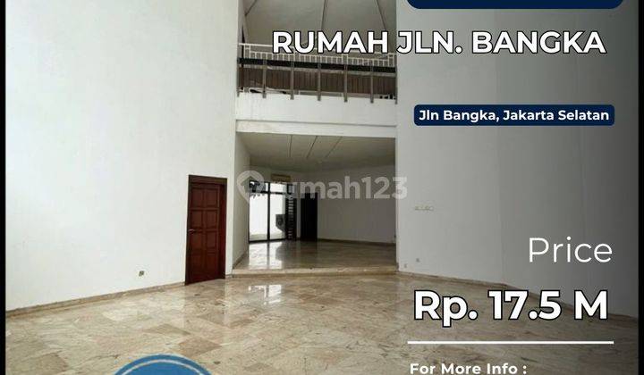 Turun Harga Rumah Jln Bangka Tidak Banjir Hadap Timur 1