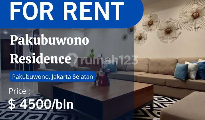 Pakubuwono Residence For Rent Best Unit 3+1 Study Full Furnish 