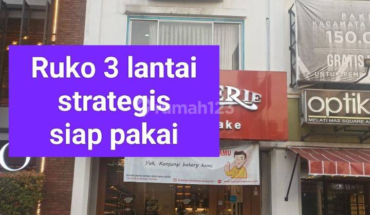 Ruko 3 lantai Bagus siap pakai di  Melati mas square serpong 1