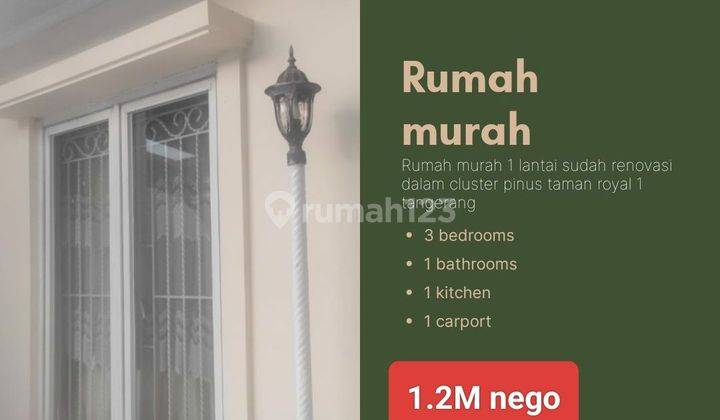 Rumah 1 lantai Sudah Renovasi di Cluster pinus taman royal  1