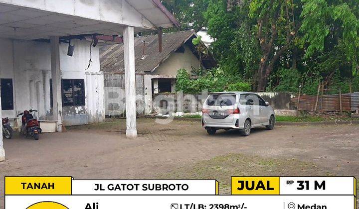 Tanah Luas 888- Gatot Subroto - Medan  2