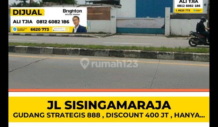 Gudang Strategis Bisnis 888 Sisingamaraja - Medan 1