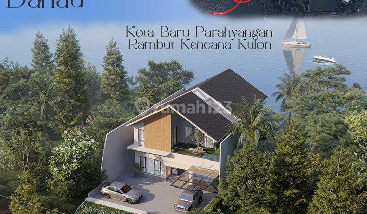 Rumah 3 Lantai View Danau Di Kota Baru Parahyangan 2