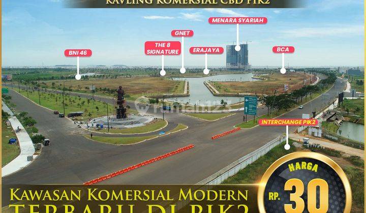 Kavling PIK2 Kawasan Komersial Modern CBD 1