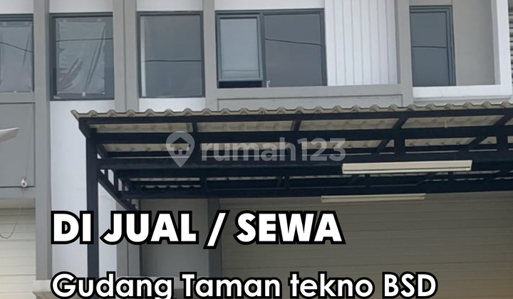 Disewakan/Dijual !!! Gudang di Taman Tekno Bsd 1,5 Lantai..