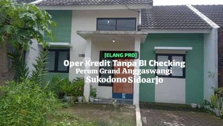Jual Cepat Rumah Oper Kredit Tanpa BI Cheking Ganti DP 115JT 1