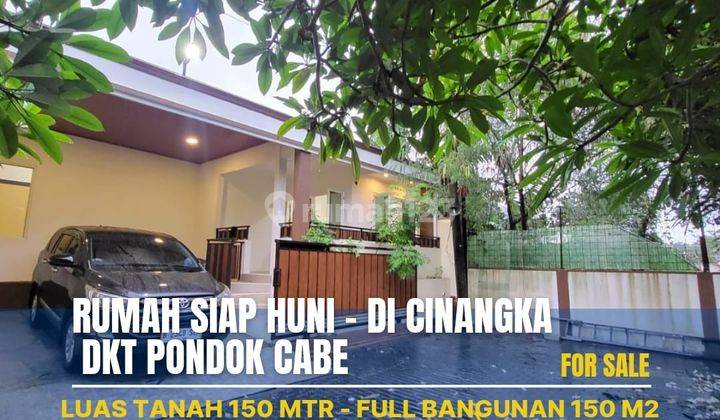 Dijual Rumah Murah Siap Huni Di Cinangka Nempel Pondok Cabe 2