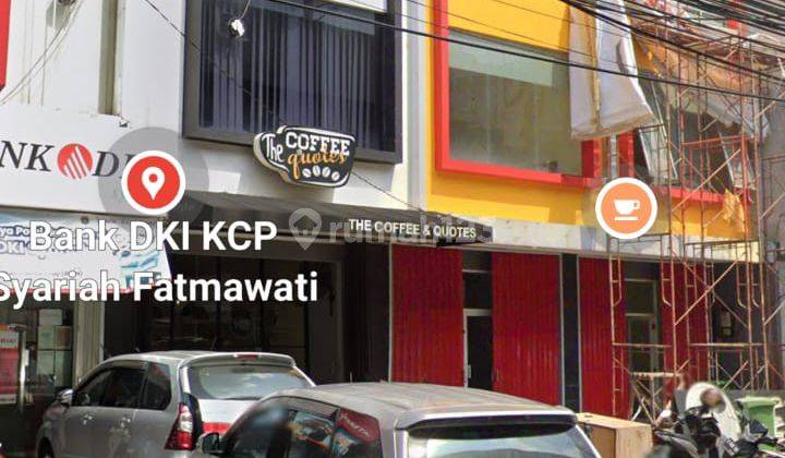 Fatmawati Raya Ruko 3 Lantai Pinggir Jalan Utama 1