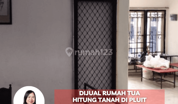 Rumah Tua Hitung Tanah Dijual di Pluit, Jakarta Utara 2