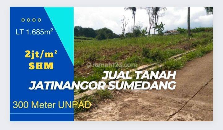 Jual Tanah Jatinangor 300 meter Gerbang UNPAD LT 1.685m² SHM 1