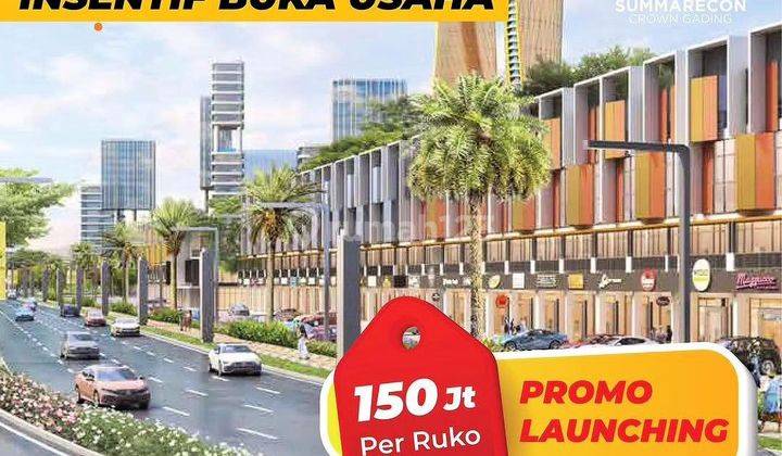 Gading Boulevar Ruko Pertama Summarecon Crown Gading Harga Perdana pasti Murah  1