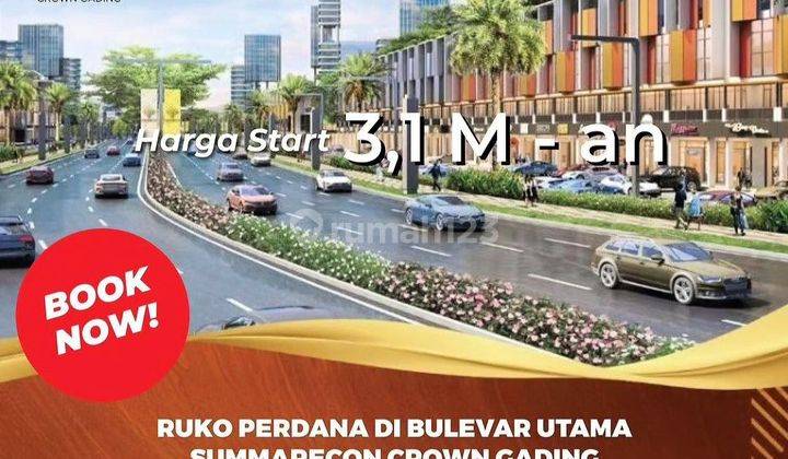 Gading Boulevar Ruko Pertama Summarecon Crown Gading Harga Perdana pasti Murah  2