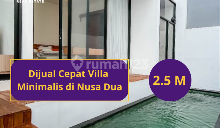 Dijual Villa Minimalis Lokasi Strategis di Nusa Dua Siap Huni Dijual Villa Minimalis Lokasi Strategis di Nusa Dua Siap Huni