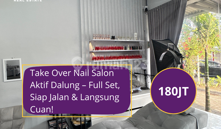 Take Over Active Nail Salon Dalung - Full Set, Ready to Operate