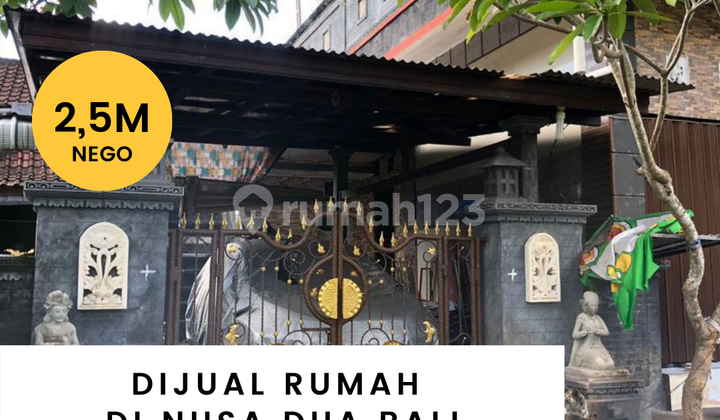 Dijual Rumah Strategis Nusa Dua Lingkungan Tenang & Nyaman Dijual Rumah Strategis Nusa Dua Lingkungan Tenang & Nyaman