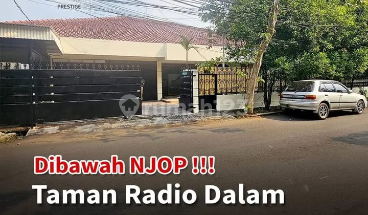 Rumah di Bawah NJOP di Jln Radio Dalam Kebayoran Baru Rumah di Bawah NJOP di Jln Radio Dalam Kebayoran Baru