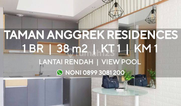 NEGO SAMPAI DEAL!! LANTAI RENDAH, BAGUS & RAPI, TAMAN ANGGREK RESIDENCES 1BR, SIAP HUNI 2