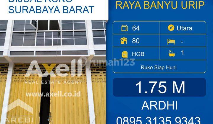 Ruko Raya Banyu Urip Dijual  1