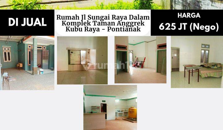 Rumah Jalan Sungai Raya Dalam Komplek Taman Anggrek, Kubu Raya  2