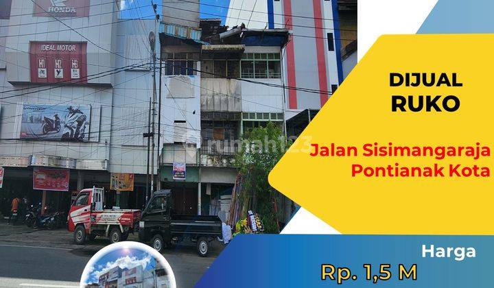 Ruko di Jalan Sisimangaraja, Pontianak Kota 2