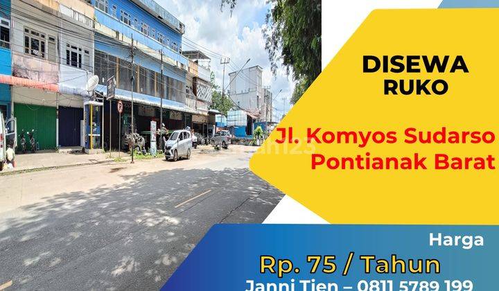 Ruko Jalan Komyos Sudarso, Pontianak Barat 2