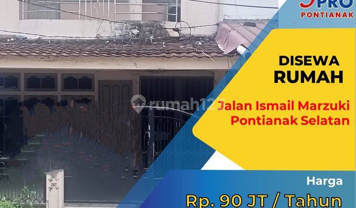 Rumah Jalan Ismail Marzuki jalan Gajah Mada , Pontianak Selatan 2