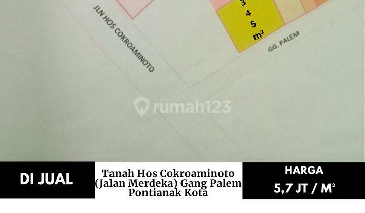 Tanah Hos Cokroaminoto jalan Merdeka Gang Palem, Pontianak Kota 1