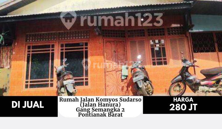 Rumah Jalan Komyos Sudarso (Jalan Hanura) Gang Semangka 2, Pontianak Barat 2