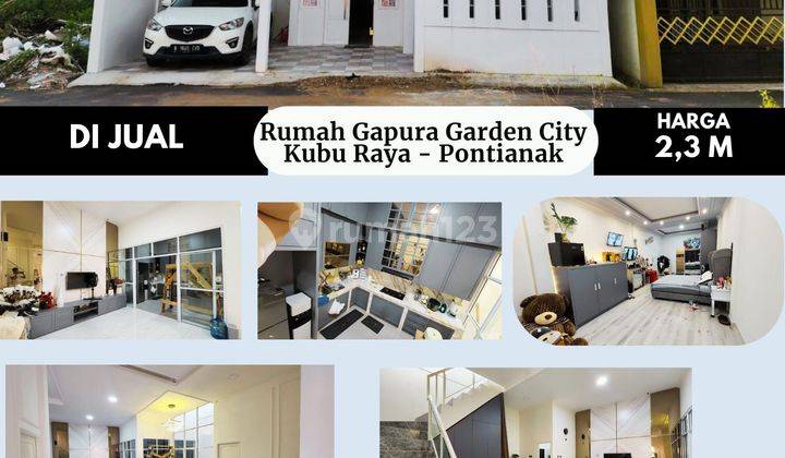 Rumah Jalan Raya Kapur Komplek Gapura Garden City Blok Mawar, Kubu Raya Pontianak 2