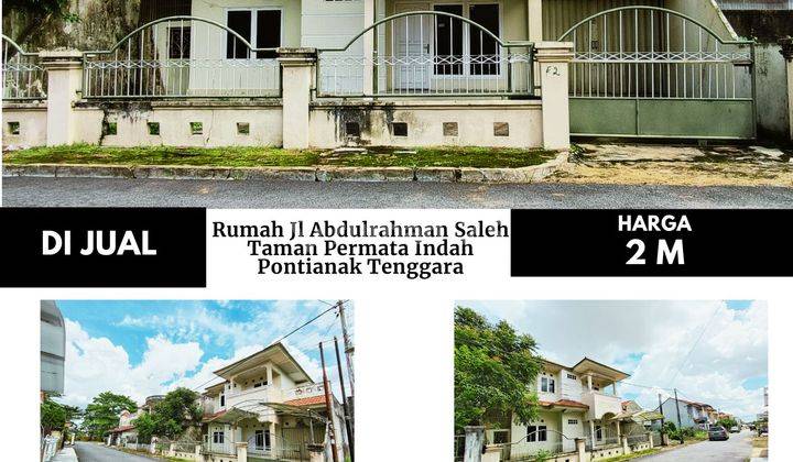 Rumah Jalan Abdulrahman Saleh Taman Permata Indah, Pontianak Tenggara 2