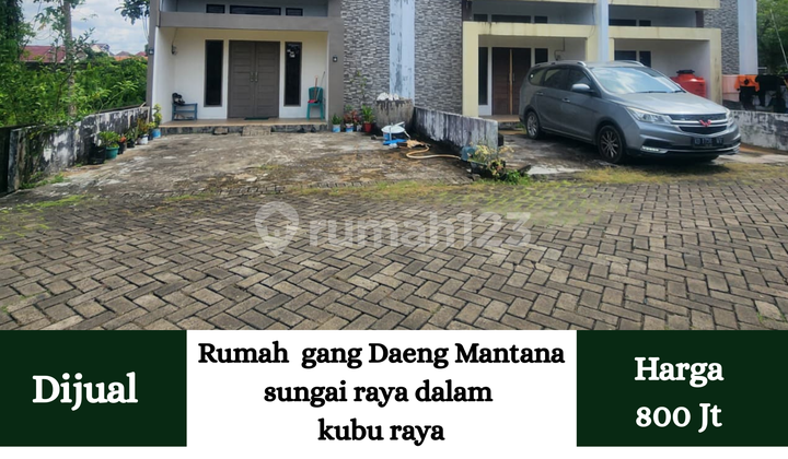 rumah gang daeng mantana sungai raya dalam