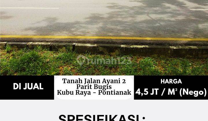 Tanah Jalan Ayani 2 Parit Bugis, Kubu Raya Pontianak 2