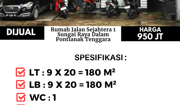 Rumah Jalan Sejahtera 1, Sungai Raya Dalam, Pontianak Tenggara 2