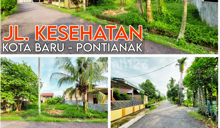 Tanah Jalan Kesehatan Gang Sumber Agung 1, Pontianak Selatan