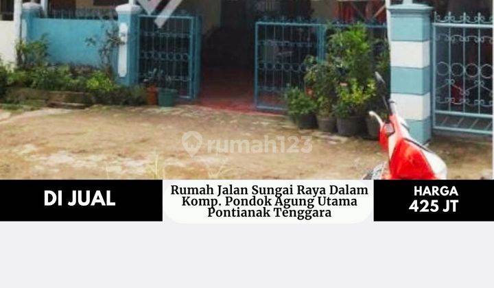 Rumah Jalan Sungai Raya Dalam Komplek Pondok Agung Utama, Pontianak Tenggara 2