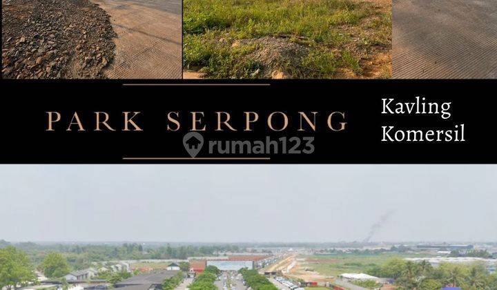 Kavling Boulevard Siap Bangun Di Park Serpong Legok | Tangerang 1