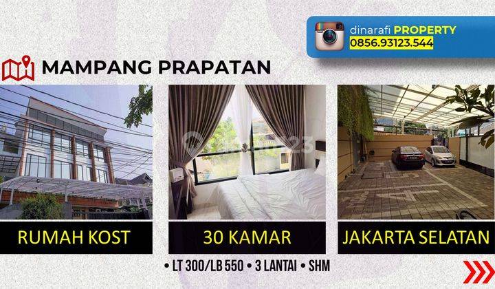 Rumah Kost Full 30 Kamar SHM di Mampang Prapatan, Jakarta Selatan 1