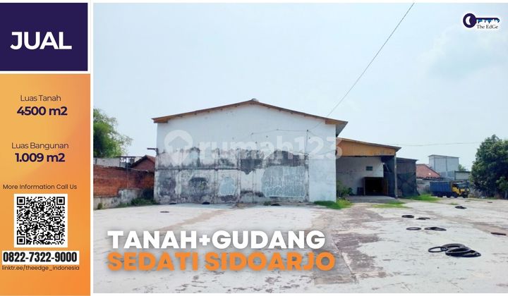Tanah & Gudang 4.500 M² Sedati Sidoarjo Akses Strategis & SHM - The Edge