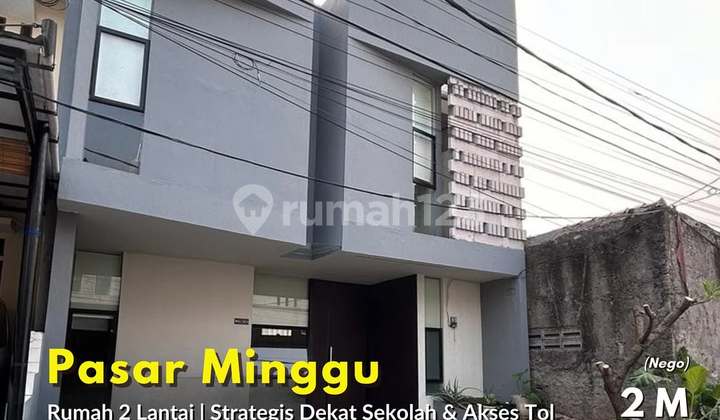 Rumah Brand New 2 Lantai Siap Huni Pasar Minggu