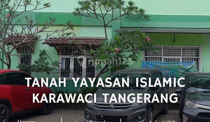 Dijual Tanah Yayasan Islamic Village Karawaci  1