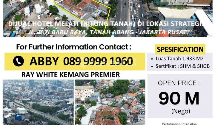 Dijual Hotel Melati (hitung tanah) dilokasi strategis Jl. Jatibaru Raya Tanah Abang 1