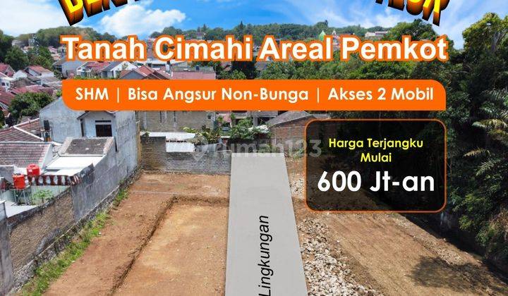 Tanah Hunian SHM Cimahi Cibabat Dekat Pasteur 1