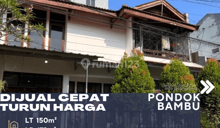 Pondok Bambu Jakarta Timur Dijual Rumah 2 Lantai Lokasi Sangat Strategis Turun Harga 1