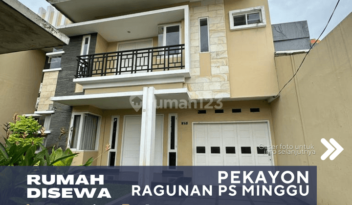 Pekayon Ragunan Ps Minggu Jakarta Selatan Rumah Bagus di Sewakan  1