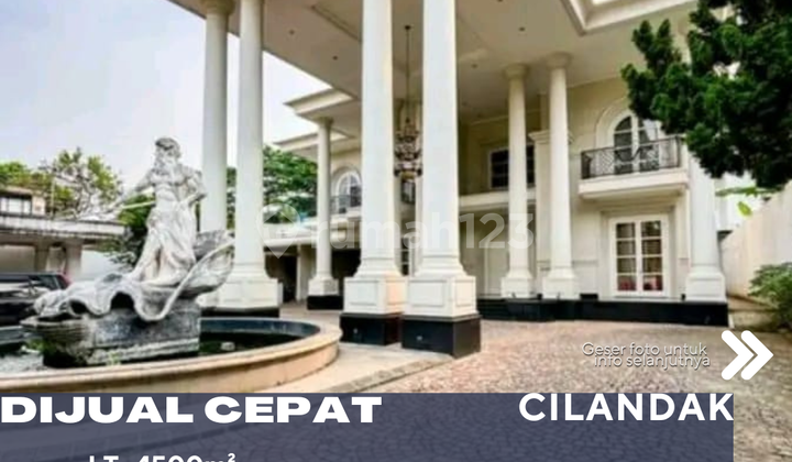 Dijual Rumah Mewah dengan Tanah Luas Harga di Bawah Appraisal di Cilandak Jakarta Selatan 1