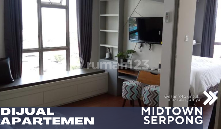 Dijual Apartemen Midtown Serpong 1BR Lantai Rendah Dijual Apartemen Midtown Serpong 1BR Lantai Rendah