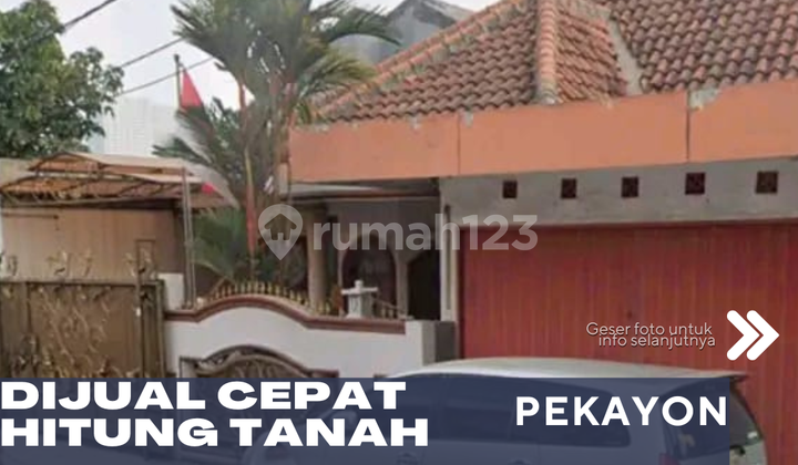 Dijual Rumah di Bawah Pasaran Hitung Tanah Bisa untuk Kost/Kontrakan/Bisnis Kuliner di Pekayon Bekasi Dijual Rumah di Bawah Pasaran Hitung Tanah Bisa untuk Kost/Kontrakan/Bisnis Kuliner di Pekayon Bekasi