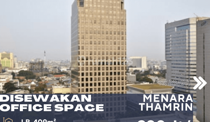 Menteng Jakarta Pusat Disewakan Office Space Lokasi Prime di Menara Thamrin 1